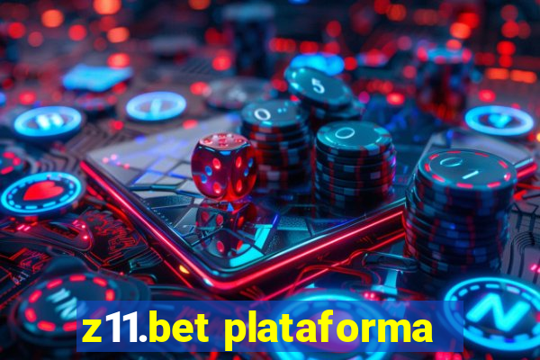 z11.bet plataforma